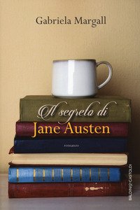 Copertina di 'Il segreto di Jane Austen'