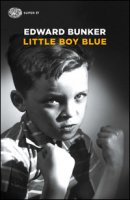 Little boy blue - Bunker Edward