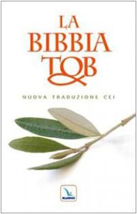 Copertina di 'La Bibbia Tob. Nuova traduzione Cei'