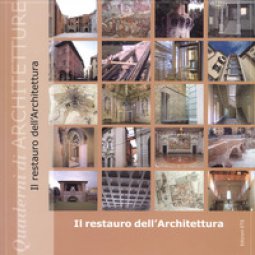 Copertina di 'Il restauro dell'architettura. Atti del convegno (Pisa, 15 e 29 maggio, 12 e 26 giugno 2015). Ediz. illustrata'