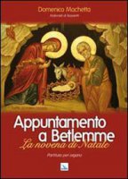 Appuntamento a Betlemme - Machetta Domenico