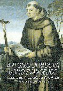 Copertina di 'Antonio di Padova uomo evangelico. Contributi biografici e dottrinali'