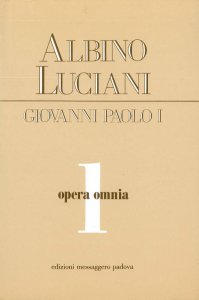 Copertina di 'Opera omnia [vol_1] / Catechetica in briciole-L'Origine dell'Anima umana secondo Antonio Rosmini-Illustrissimi'
