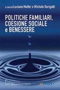 Copertina di 'Politiche familiari, coesione sociale e benessere'