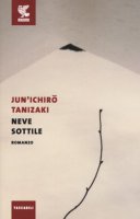 Neve sottile - Tanizaki Junichiro