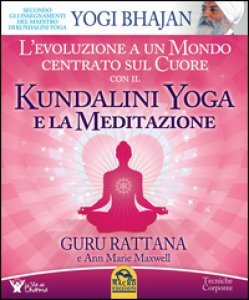 Copertina di 'Kundalini Yoga e la meditazione'