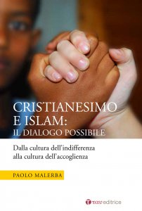Copertina di 'Cristianesimo e Islam: il dialogo possibile'