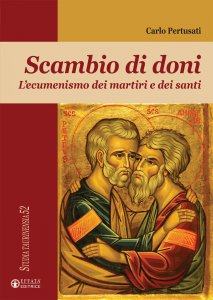 Copertina di 'Scambio di doni. L'ecumenismo dei martiri e dei santi.'