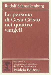 Copertina di 'La persona di Ges Cristo nei quattro vangeli'