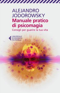 Copertina di 'Manuale pratico di psicomagia'