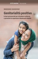 Genitorialità positiva - Mariano Iavarone