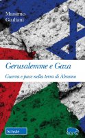 Gerusalemme e Gaza - Massimo Giuliani