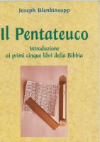 Immagine di 'Il Pentateuco. Introduzione ai primi cinque libri della Bibbia'