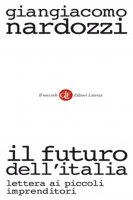 Il futuro dell'Italia - Giangiacomo Nardozzi