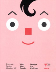 Copertina di 'Giro Giro Tondo. Design for children. Ediz. italiana e inglese'