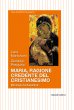 Maria, ragione credente del cristianesimo - Luca Mantovani , Gianluigi Pasquale