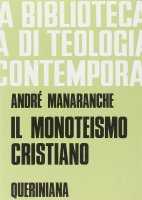 Il monoteismo cristiano (BTC 055) - Manaranche André