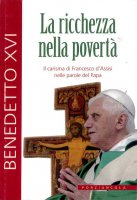 La ricchezza nella povert - Benedetto XVI (Joseph Ratzinger)