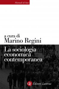 Copertina di 'La sociologia economica contemporanea'