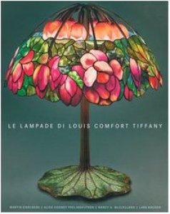 Copertina di 'Le lampade di Louis Comfort Tiffany'