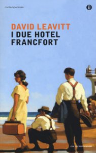 Copertina di 'I due Hotel Francfort'
