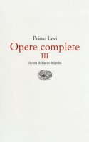 Opere complete - Levi Primo