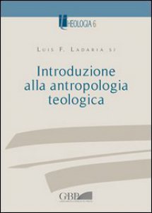 Copertina di 'Introduzione alla antropologia teologica'