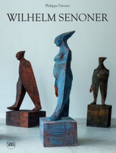 Copertina di 'Wilhelm Senoner. Ediz. italiana, inglese e tedesca'