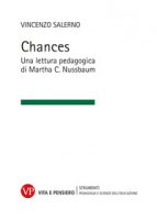 Chances. Una lettura pedagogica di Martha C. Nussbaum - Salerno Vincenzo