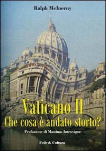 Copertina di 'Vaticano II. Che cosa  andato storto?'