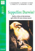 Seppellire Darwin? Dalla critica al darwinismo agli albori di una scienza nuova
