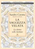 La saggezza velata - Sandro Carotta