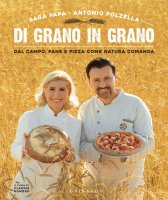 Di grano in grano - Antonio Polzella, Sara Papa