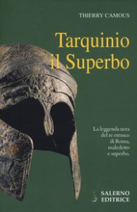Copertina di 'Tarquinio il Superbo. Il re maledetto degli Etruschi'