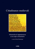Cittadinanze medievali - Sara Menzinger,  Autori Vari