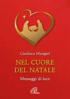 Nel cuore del Natale - Gianluca Mangeri