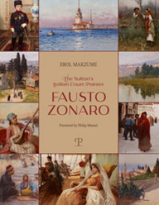 Copertina di 'The sultan's italian court painter Fausto Zonaro. Ediz. illustrata'