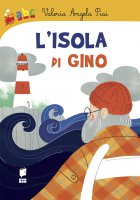 L'isola di Gino - Valeria Angela Pisi