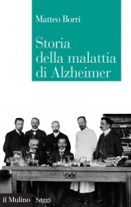 Copertina di 'Storia della malattia di Alzheimer'