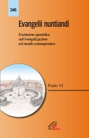 Evangelii Nuntiandi N.E.. Esortazione apostolica sull'evangelizzazione nel mondo contemporaneo. - Paolo VI