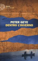 Dentro l'inverno - Geye Peter