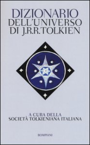 Copertina di 'Dizionario dell'universo di J. R. R. Tolkien'