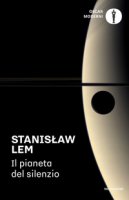 Il pianeta del silenzio - Lem Stanislaw