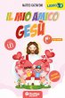 Il mio amico Ges�. Per lei - Matteo Gattafoni