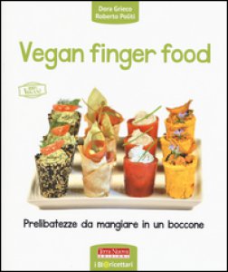 Copertina di 'Vegan finger food. Prelibatezze da mangiare in un boccone'