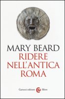 Ridere nell'antica Roma - Beard Mary