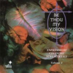 Copertina di 'Espressioni Celtiche [vol_1] Be Thou My Vision'