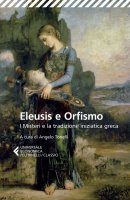 Eleusis e Orfismo - aa.vv.