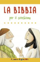 Bibbia per il catechismo - Vecchini Silvia, Vincenti Antonio