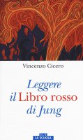 Leggere il «Libro rosso» di Jung. - Vincenzo Cicero